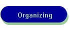 Organizing